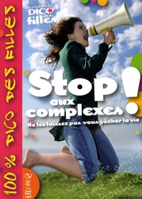 Stop aux complexes !