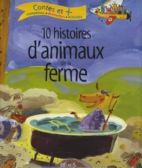 10 histoires d'animaux de la ferme