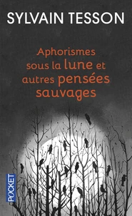 Aphorismes sous la lune