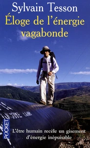 Eloge de l'énergie vagabonde