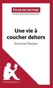 Une vie à coucher dehors
