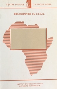 Tessy D. Bakary Akin - Les Élites africaines au pouvoir : Problématique, méthodologie, état des travaux.