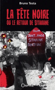 La fête noire ou le retour de Sitarane