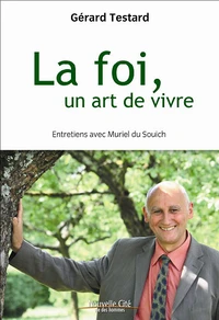La foi, un don à vivre