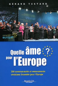 Quelle âme pour l'Europe ?