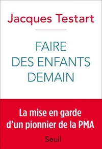 Faire des enfants demain