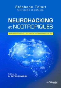 Neurohacking et nootropiques