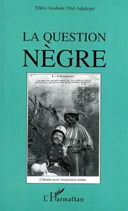 La question nègre