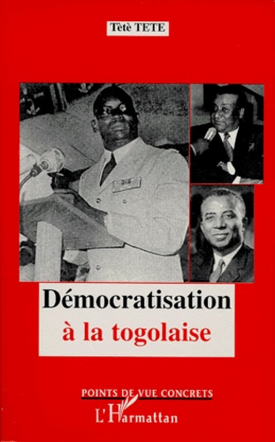 Tètè Tete - Démocratisation à la togolaise.