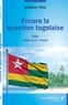 Têtêvi Godwin Tété-Adjalogo - Encore la question togolaise - Essai.