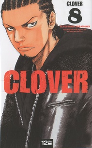 Tetsuhiro Hirakawa - Clover Tome 8 : .