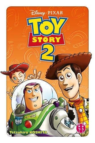 Tetsuhiro Koshita - Toy Story Tome 2 : .