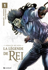 Tetsuo Hara et  Buronson - Hokuto no Ken - La légende de Rei Tome 1 : .