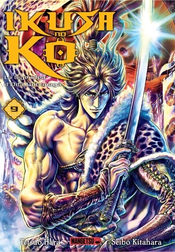 Ikusa no Ko - La légende d'Oda Nobunaga Tome 9