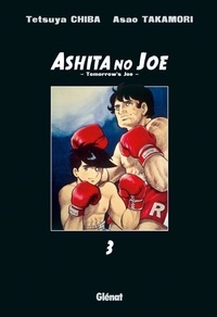 Tetsuya Chiba et Asao Takamori - Ashita no Joe Tome 3 : .