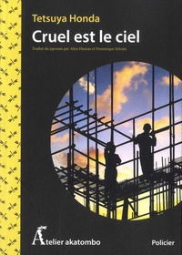 Ebook pdf télécharger portugues Cruel est le ciel par Tetsuya Honda 9782379270512 in French 