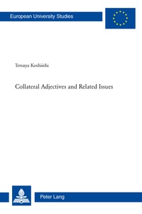 Tetsuya Koshiishi - Collateral Adjectives and Related Issues.