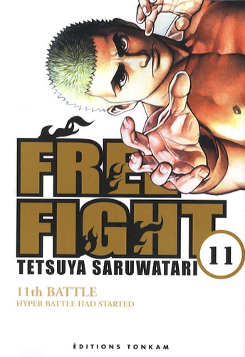 Tetsuya Saruwatari - Free Fight Tome 11 : .