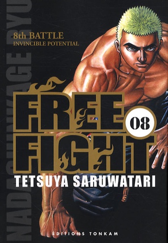 Tetsuya Saruwatari - Free Fight Tome 8 : .