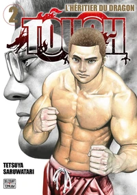 Tough - L'héritier du dragon Tome 2