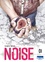 Noise Tome 1