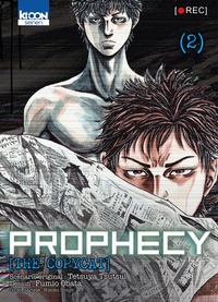 Tetsuya Tsutsui et Fumio Obata - Prophecy - The Copycat Tome 2 : .