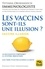 Les vaccins sont-ils une illusion ? 2e édition