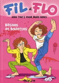 Bêtises et boulettes