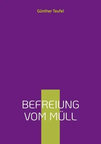 Befreiung vom Müll