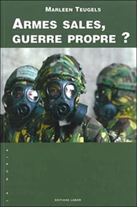 Armes sales, guerre propre ?