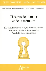 Théâtres de l'amour et de la mémoire