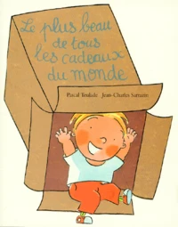 Le plus beau de tous les cadeaux du monde
