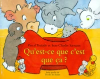 Qu'est-ce que c'est que ça ?