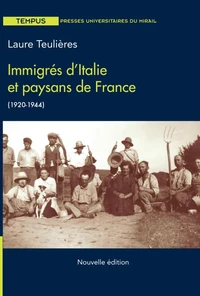 Immigrés d'Italie et paysans de France (1920-1944)