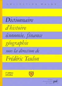 Dictionnaire D'Histoire, Economie, Finance, Geographie. 3eme Edition Refondue