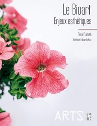 Ebook txt télécharger gratuitement Le Bioart  - Enjeux esthétiques 9791032002292 par Teva Flaman en francais RTF FB2