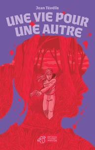 Une vie pour une autre