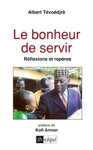 Le bonheur de servir
