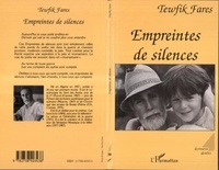 Tewfik Farès - Empreintes de silence.