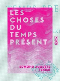 Les Choses du temps présent