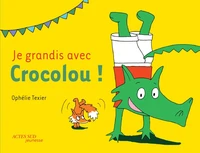 Je grandis avec Crocolou !