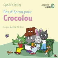 Pas d'écran pour Crocolou