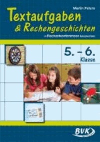 Textaufgaben & Rechengeschichten Klasse 5/6 - in Rechenkonferenzen besprechen.
