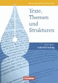 Texte, Themen und Strukturen: Deutschbuch für die Oberstufe. Ausgabe B. Schülerbuch. Baden-Württemberg.