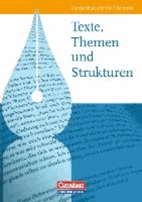 Texte, Themen und Strukturen: Deutschbuch für die Oberstufe. Schülerbuch. Östliche Bundesländer und Berlin.