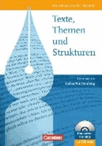 Texte, Themen und Strukturen: Schülerbuch. Gymnasium Baden-Württemberg.