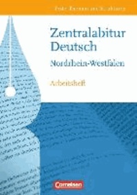 Texte, Themen und Strukturen: Zentralabitur Nordrhein-Westfalen. Arbeitsheft zur Abiturvorbereitung.