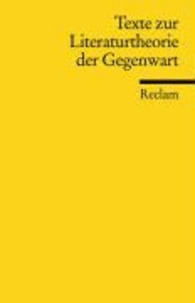 Texte zur Literaturtheorie der Gegenwart.