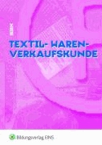 Textil-Warenverkaufskunde. Lehr-/Fachbuch.