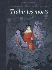 Trahir les morts